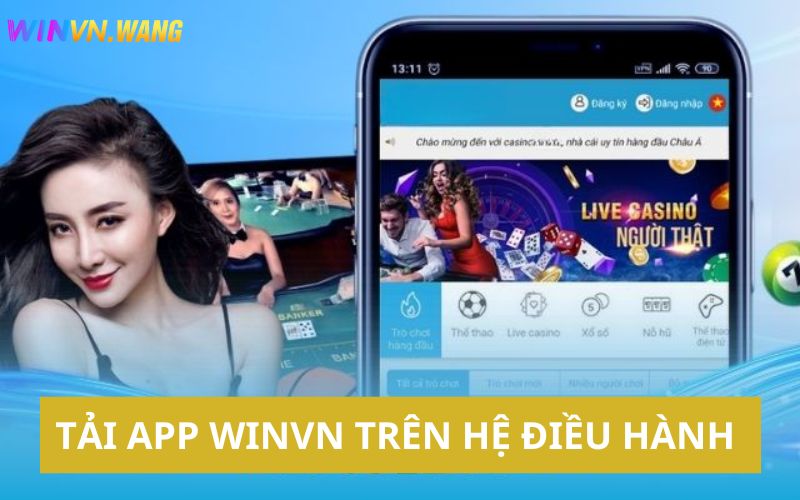 Các bước tải app Winvn về mobiphone cá nhân 