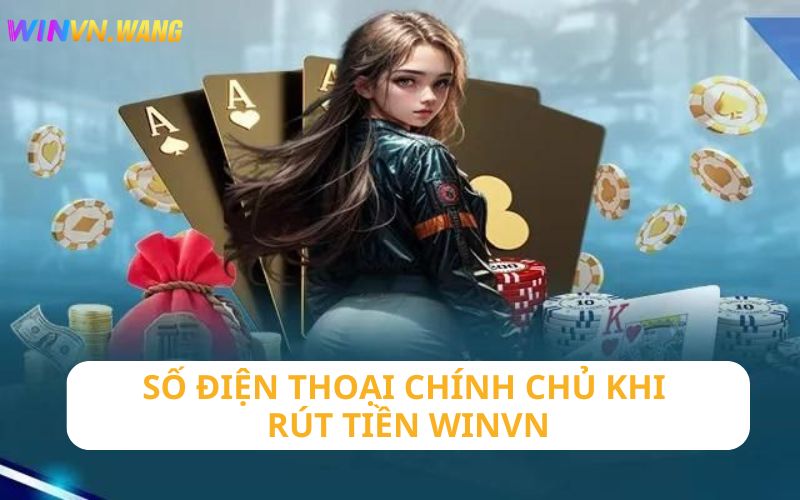 Số điện thoại phải chính chủ khi tham gia rút tiền